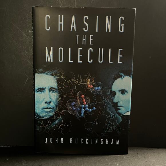 Chasing the Molecule by John Buckingham (2004, Hardcover) Chemistry History Book - Picture 1 of 8
